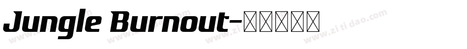 Jungle Burnout字体转换